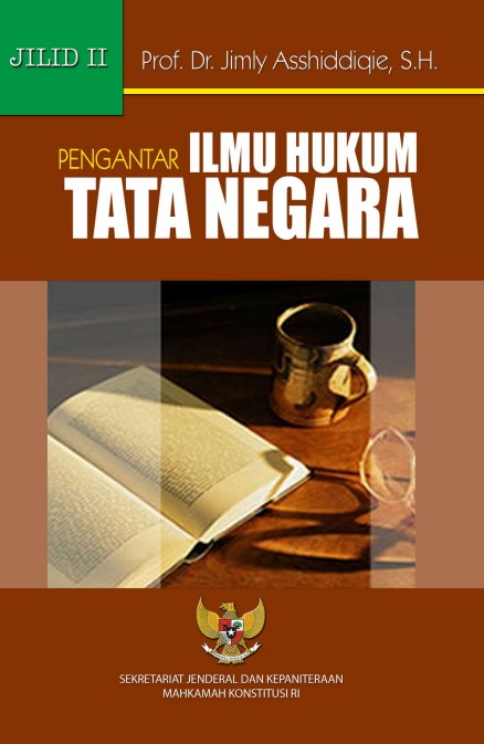Pengantar Ilmu Hukum Tata Negara Jilid 3